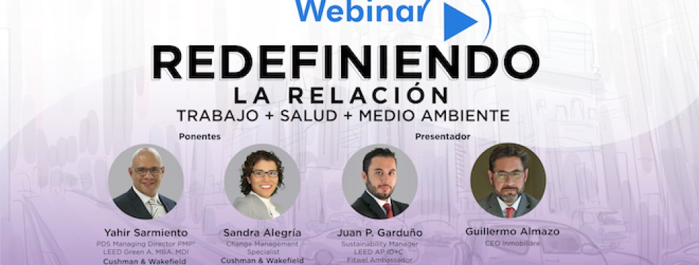 Webinar: Redefiniendo la relación trabajo, salud, medio ambiente